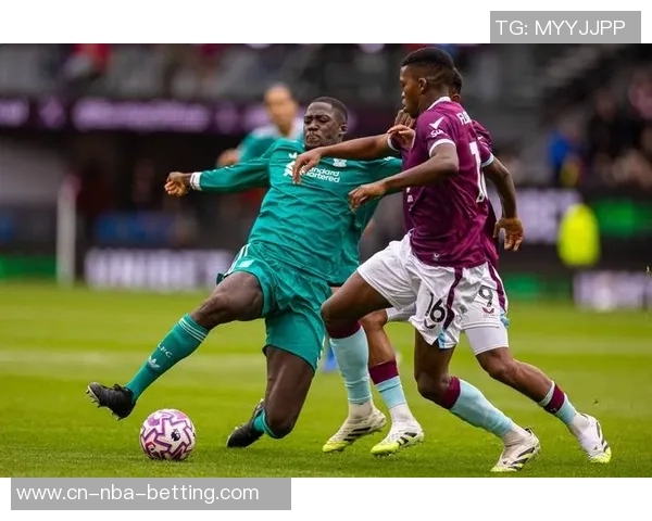 利物浦与伯恩利精彩对决直播全程回顾及赛后分析